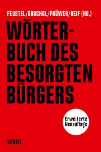 Cover Wörterbuch des besorgten Bürgers