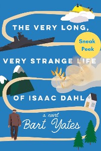 Cover The Very Long, Very Strange Life of Isaac Dahl: Sneak Peek