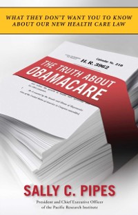 Cover Truth About Obamacare