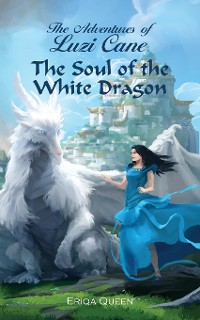 Cover The Soul of the White Dragon