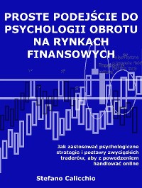 Cover Proste podejście do psychologii obrotu na rynkach finansowych