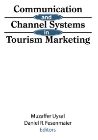 Cover Communication and Channel Systems in Tourism Marketing