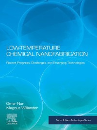 Cover Low Temperature Chemical Nanofabrication