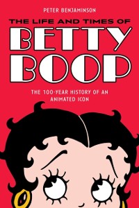 Cover Life and Times of Betty Boop