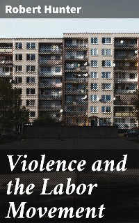 Cover Violence and the Labor Movement