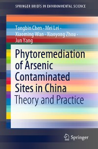 Cover Phytoremediation of Arsenic Contaminated Sites in China