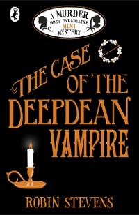 Cover The Case of the Deepdean Vampire