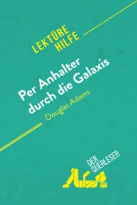 Cover Per Anhalter durch die Galaxis von Douglas Adams (Lektürehilfe)