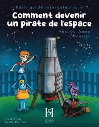 Cover Comment devenir un pirate de l'espace