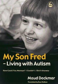 Cover My Son Fred - Living with Autism