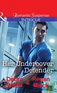 Cover Her Undercover Defender (Mills & Boon Intrigue) (The Specialists: Heroes Next Door, Book 4)