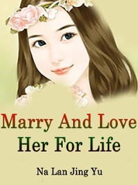 Cover Marry And Love Her For Life