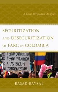 Cover Securitization and Desecuritization of FARC in Colombia