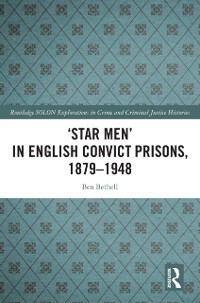 Cover ‘Star Men’ in English Convict Prisons, 1879-1948