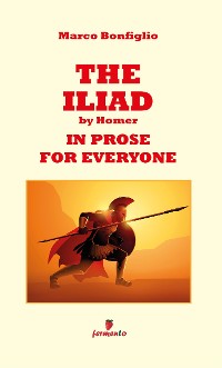 Cover The Iliad in prose for everyone