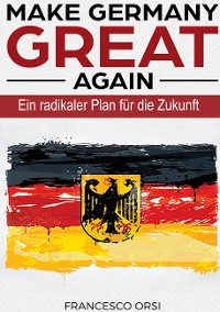 Cover MAKE GERMANY GREAT AGAIN