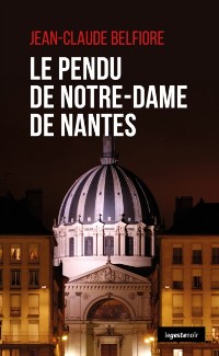 Cover Le Pendu de Notre Dame de Nantes