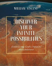 Cover Discover Your Infinite Possibilities