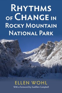 Cover Rhythms of Change in Rocky Mountain National Park