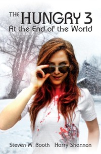 Cover The Hungry 3 : At the End of the World