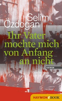 Cover Ihr Vater mochte mich von Anfang an nicht