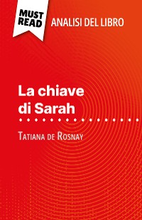 Cover La chiave di Sarah di Tatiana de Rosnay (Analisi del libro)