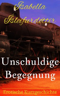 Cover Unschuldige Begegnung