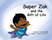 Cover Super Zak and the Gift of Life