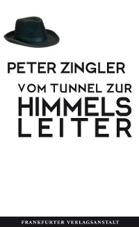 Cover Vom Tunnel zur Himmelsleiter