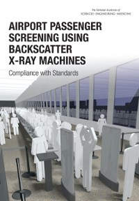 Cover Airport Passenger Screening Using Backscatter X-Ray Machines