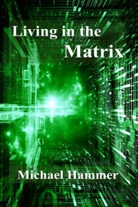 Cover Living in the Matrix