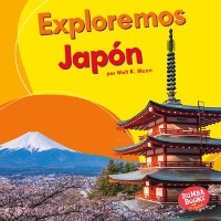 Cover Exploremos Japón (Let''s Explore Japan)