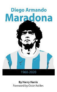 Cover Diego Maradona: 1960 - 2020