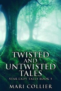 Cover Twisted And Untwisted Tales