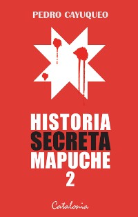 Cover Historia secreta mapuche 2