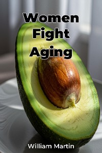 Cover Women Fight Aging