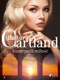 Cover Siostrzana miłość - Ponadczasowe historie miłosne Barbary Cartland