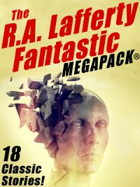 Cover R.A. Lafferty Fantastic MEGAPACK(R)