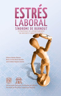 Cover Estrés laboral. Síndrome de Burnout. Estrategias de afrontamiento en docentes universitarios