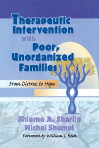 Cover Therapeutic Intervention with Poor, Unorganized Families