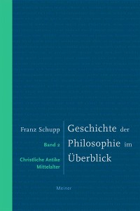 Cover Geschichte der Philosophie im Überblick. Band 2: Christliche Antike und Mittelalter