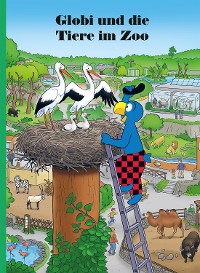 Cover Globi und die Tiere im Zoo