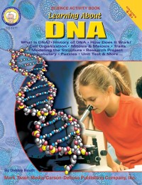 Cover Learning About DNA, Grades 4 - 8