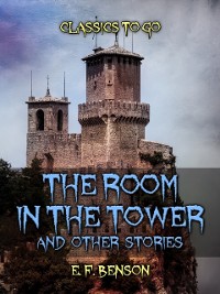 Cover Room In The Tower, And Other Stories