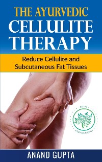 Cover The Ayurvedic Cellulite Therapy
