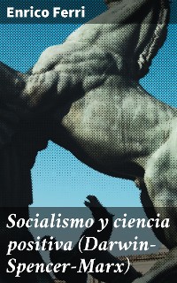 Cover Socialismo y ciencia positiva (Darwin-Spencer-Marx)