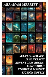 Cover SCI-FI Boxed Set: 18 Fantastic Adventures Books, Lost World Stories & Science Fiction Novels