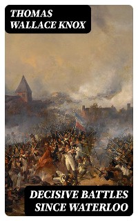 Cover Decisive Battles Since Waterloo
