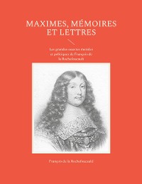 Cover Maximes, mémoires et lettres