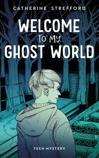 Cover Welcome to my Ghost World